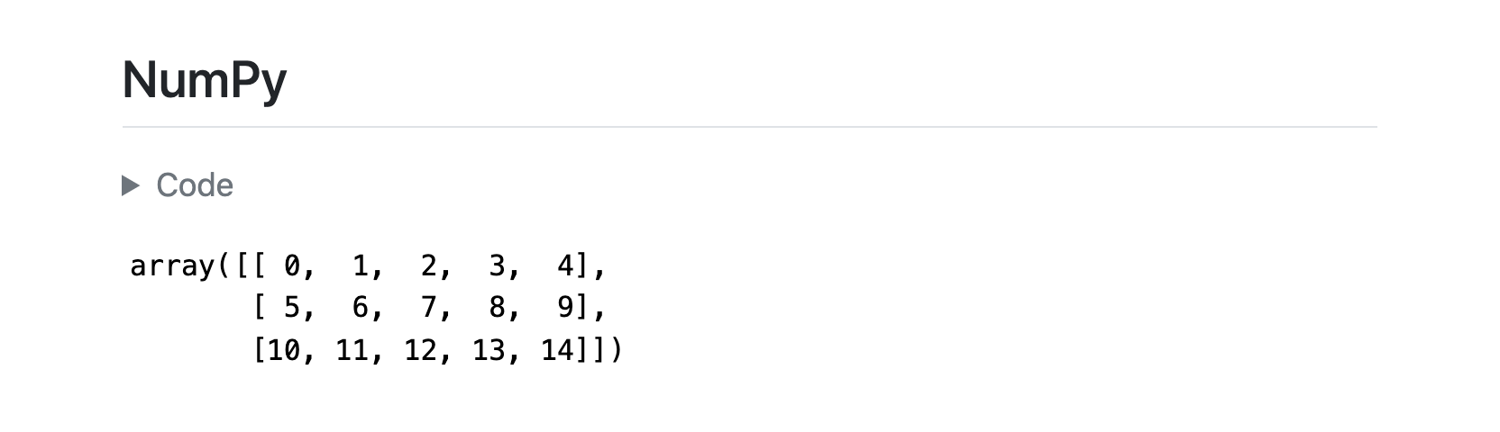 computations.qmd의 NumPy 섹션을 렌더링한 결과. 'Code'로 표시된 접기 위젯과 결과 배열이 함께 보입니다.