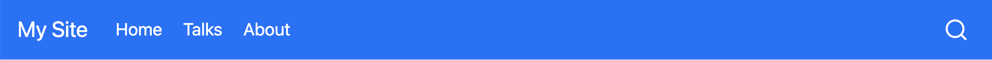 내비게이션 바. 왼쪽에 'My Site' 제목이 있고, 오른쪽에는 'Home', 'Talks', 'About'가 있습니다. 'Home'은 나머지보다 약간 밝게 표시됩니다. 내비게이션 바 오른쪽 끝에는 검색 상자가 있습니다.