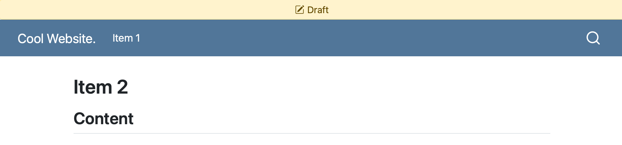 'Item 2' 제목의 웹페이지 스크린샷. 내비게이션 바에는 'Item 1'만 표시됩니다. 내비게이션 바 위에 'Draft' 배너가 있습니다.